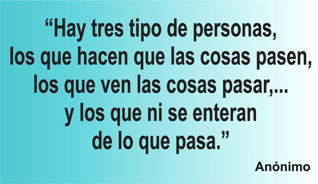 Los tres tipos de personas que existen, en la frase de hoy de los Centros de lavado y detallado de coches Elefante Azul de Avilés