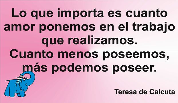 Una enseñanza de Teresa de Calcuta en la frase de hoy de los Centros de lavado de coches Elefante Azul de Avilés
