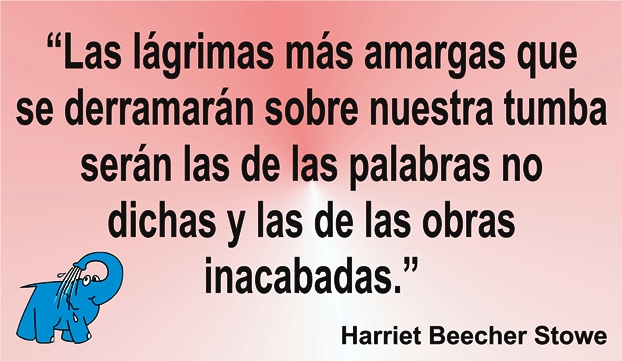 Una enseñanza de Harriet Beecher Stowe en la frase del día de los sitios de lavado de coches Elefante Azul de Avilés