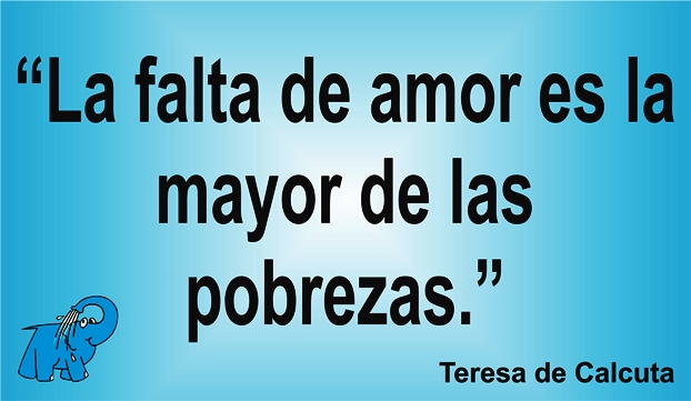 Una enseñanza de Teresa de Calcuta en la frase del día del Elefante Azul de Avilés