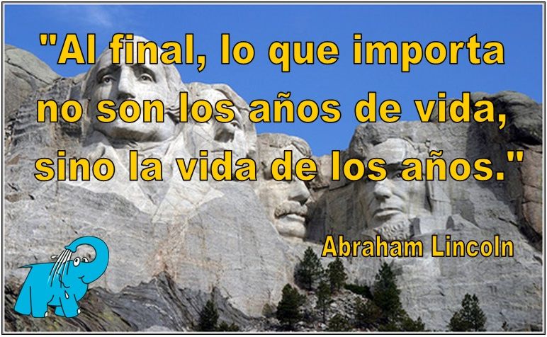 Abraham Lincoln en la frase del día de los Centros de lavado Elefante Azul de Avilés.