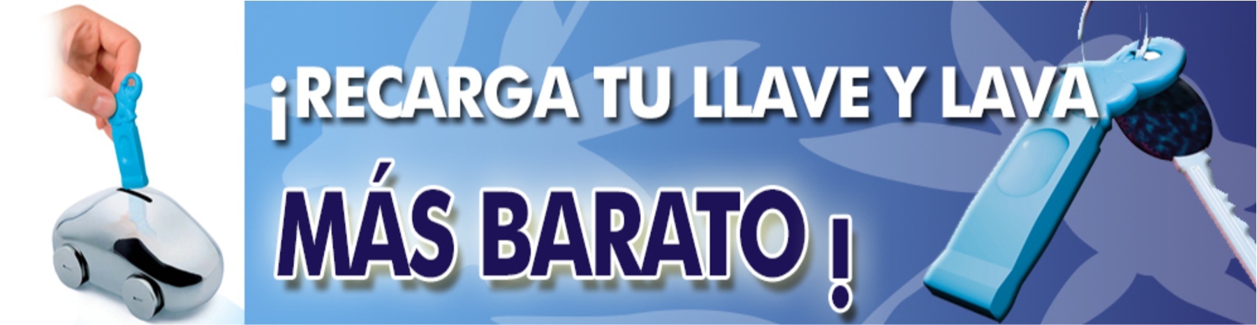 Ahorra Lavando con la Llave Azul o la Tarjeta de lavado