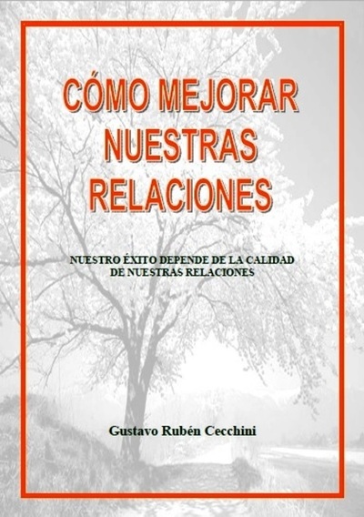 Cómo Mejorar Nuestras Relaciones